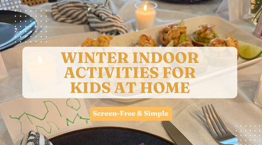 Winter Indoor Activities for Kids at Home (Screen-Free & Simple)